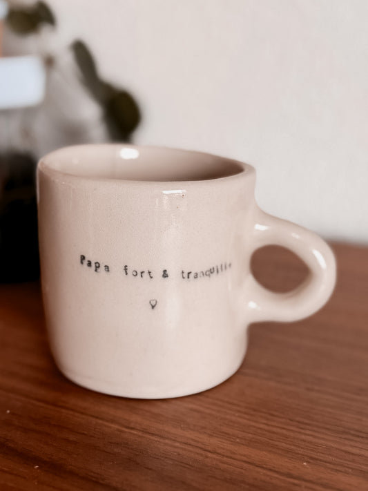 La tasse - Papa fort & tranquille -